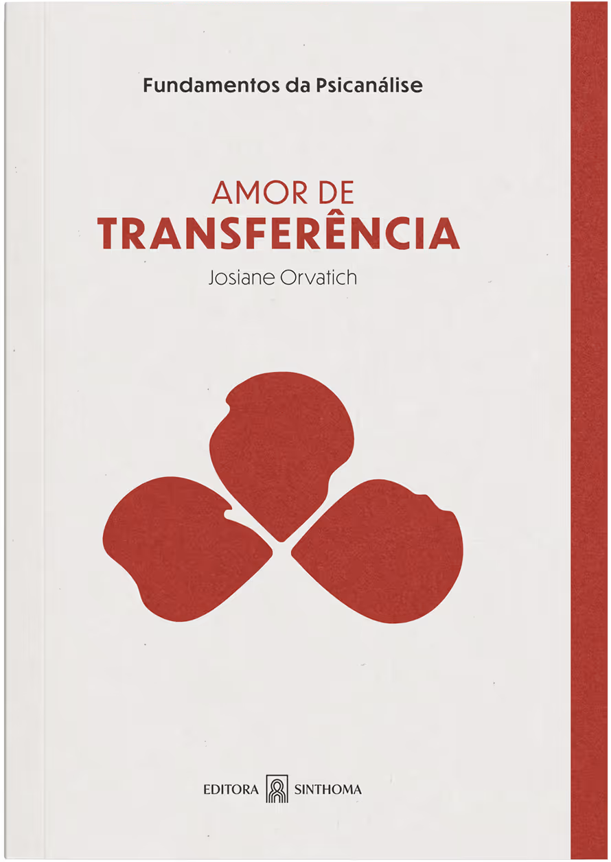Capa do livro 'Amor de Transferência' de Josiane Orvatich, com logotipo da Editora Sinthoma e design de três formas vermelhas abstratas.